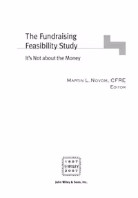خرید و دانلود نسخه کامل کتاب The Fundraising Feasibility Study: It&#039;s Not About the Money (AFP Fund Development Series) (The AFP Wiley Fund Development Series)