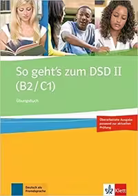 کتاب زبان آلمانی So Geht’s Zum Dsd II : Ubungsbuch