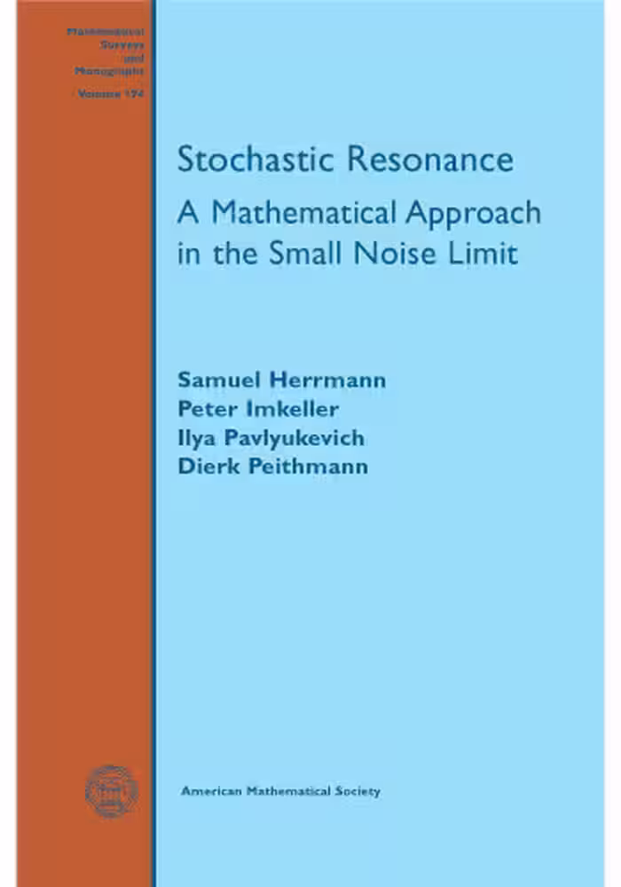خرید و دانلود نسخه کامل کتاب Stochastic Resonance: A Mathematical Approach in the Small Noise Limit