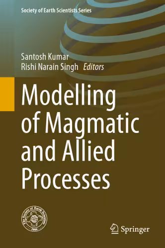 خرید و دانلود نسخه کامل کتاب Modelling of Magmatic and Allied Processes