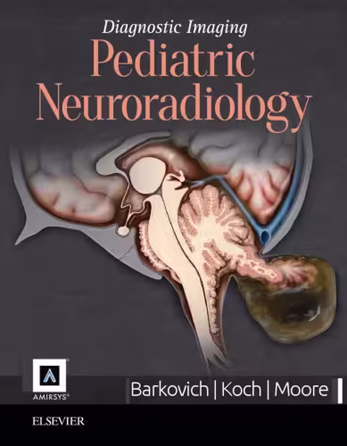 خرید و دانلود نسخه کامل کتاب Diagnostic Imaging - Pediatric Neuroradiology