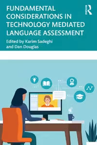 خرید و دانلود نسخه کامل کتاب Fundamental Considerations in Technology Mediated Language Assessment