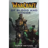 WarCraft Of Blood and Honor