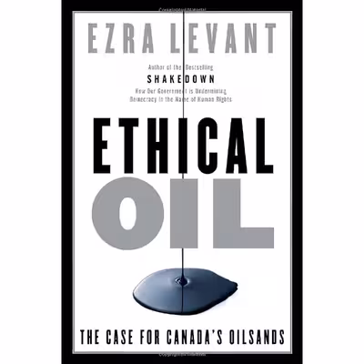 کتاب Ethical Oil اثر Ezra Levant and Ezra Levant انتشارات McClelland &amp; Stewart