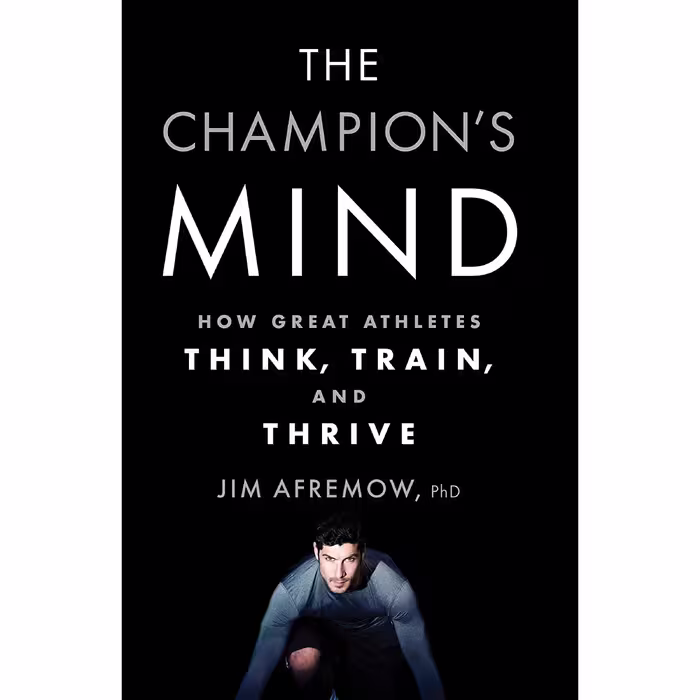 کتاب The Champion,s Mind اثر Jim Afremow and Jim Craig انتشارات Rodale Books