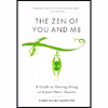کتاب The Zen of You and Me اثر Diane Musho Hamilton انتشارات Shambhala