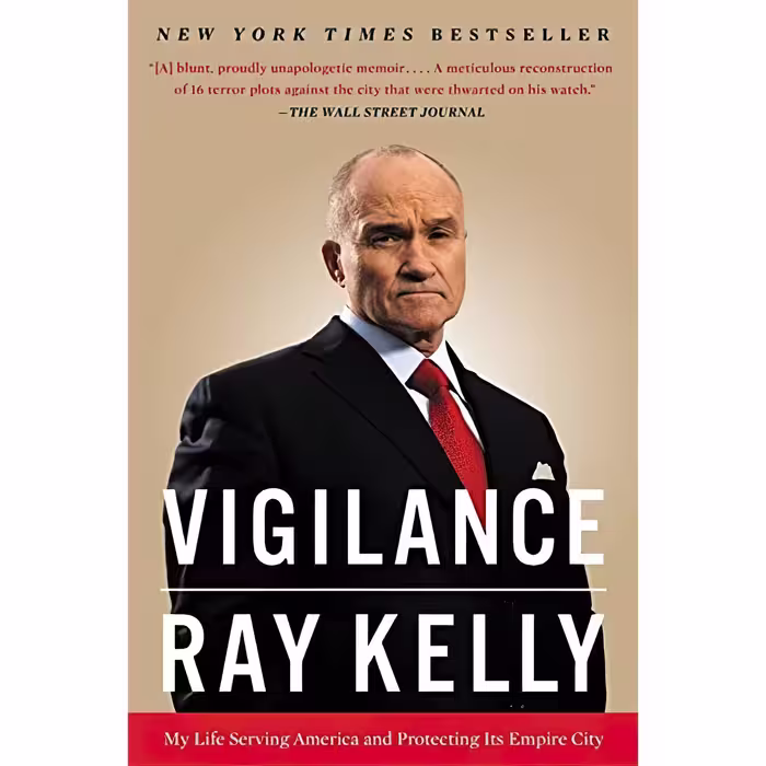 کتاب Vigilance اثر Ray Kelly انتشارات Hachette Books