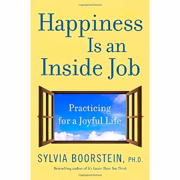 کتاب Happiness Is an Inside Job اثر Sylvia Boorstein انتشارات Ballantine Books