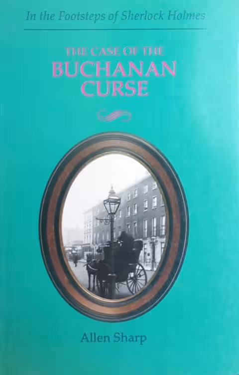 The Case of the Buchanan Curse | Allen Sharp