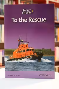 Family and Friends Readers 5 To the Rescue