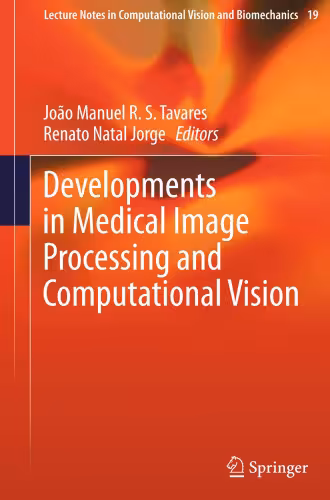 خرید و دانلود نسخه کامل کتاب Developments in Medical Image Processing and Computational Vision