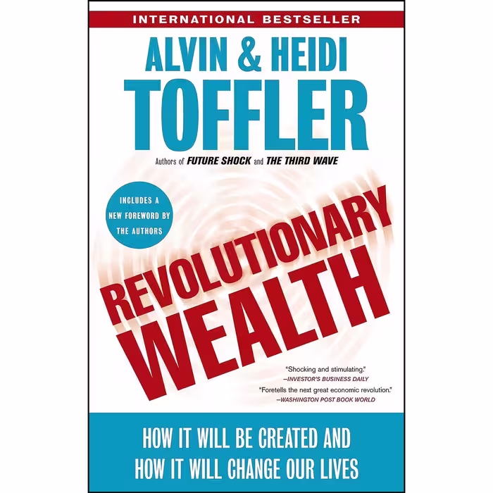 کتاب زبان اصلی Revolutionary Wealth اثر Alvin Toffler and Heidi Toffler