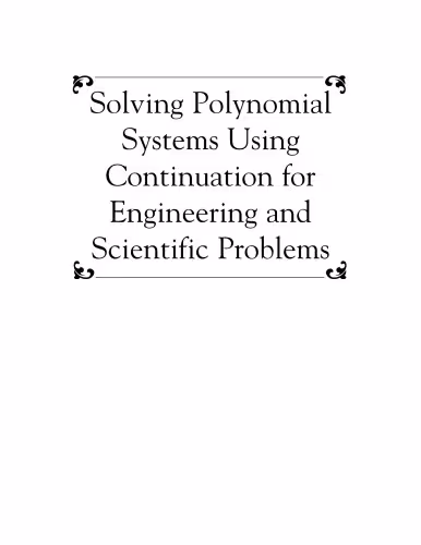 خرید و دانلود نسخه کامل کتاب Solving Polynomial Systems Using Continuation for Eng. and Sci. Probs