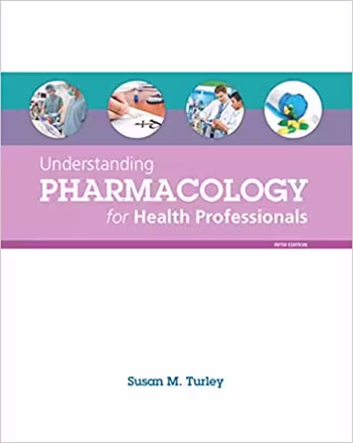 خرید و دانلود نسخه کامل کتاب Understanding Pharmacology for Health Professionals (5th Edition) - Original PDF