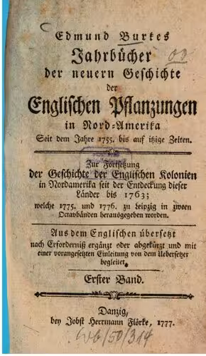 خرید و دانلود نسخه کامل کتاب Edmund Burkes Jahrbücher der neuern Geschichte der Englischen Pflanzungen in Nord-Amerika. Seit dem Jahr 1755 bis auf itzige Zeiten