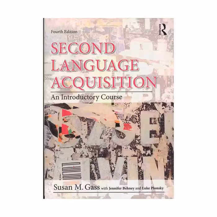 Second Language Acquisition fourth Edition