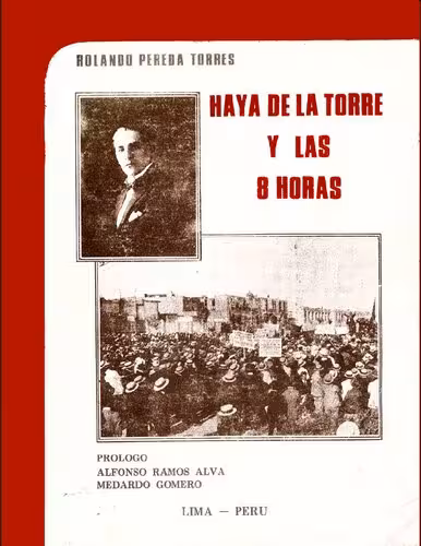 خرید و دانلود نسخه کامل کتاب Haya de la Torre y las 8 horas [incompleto]