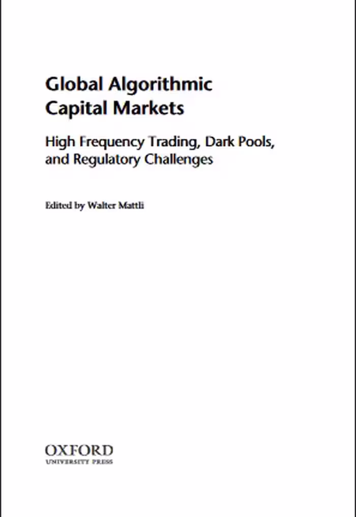 خرید و دانلود نسخه کامل کتاب Global Algorithmic Capital Markets: High Frequency Trading, Dark Pools, and Regulatory Challenges - Original PDF