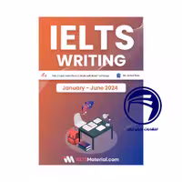 خرید کتاب IELTS Writing Task 2 July-December 2024 – منبع کامل برای نگارش مقالات آیلتس