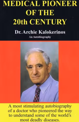 خرید و دانلود نسخه کامل کتاب Medical pioneer of the 20th century: Dr Archie Kalokerinos : an autobiography