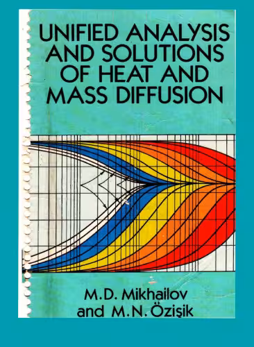 خرید و دانلود نسخه کامل کتاب Unified Analysis and Solutions of Heat and Mass Diffusion