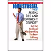 کتاب Myths, Lies and Downright Stupidity اثر John Stossel انتشارات Hyperion