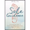 کتاب Sole Guidance اثر Holly Tse انتشارات Hay House Inc