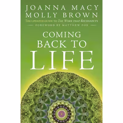 کتاب Coming Back to Life اثر Joanna Macy and Molly Young Brown انتشارات New Society Publishers