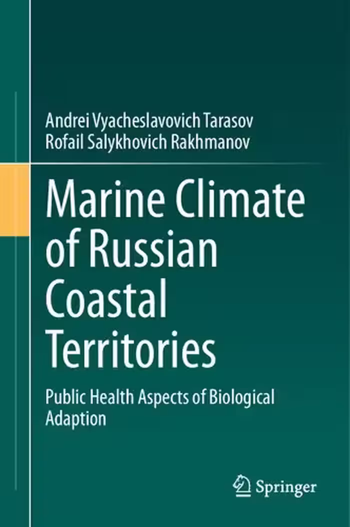 خرید و دانلود نسخه کامل کتاب Marine Climate of Russian Coastal Territories: Public Health Aspects of Biological Adaption