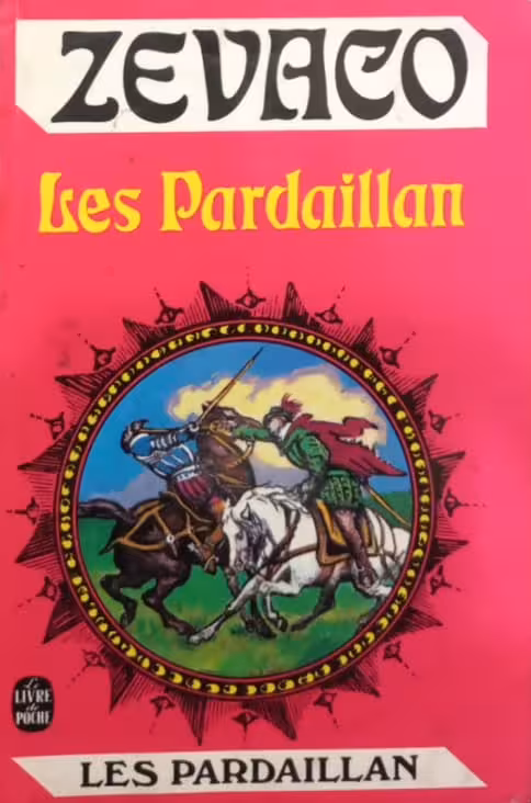 Les Pardaillan | Michel Zévaco