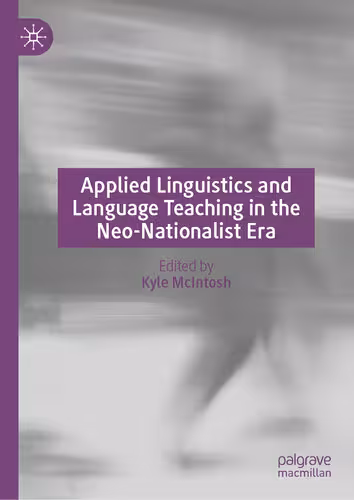 خرید و دانلود نسخه کامل کتاب Applied Linguistics and Language Teaching in the Neo-Nationalist Era
