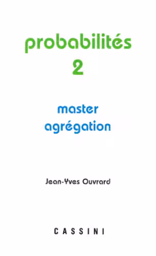 خرید و دانلود نسخه کامل کتاب Probabilites Tome 2 (Master Agregation)