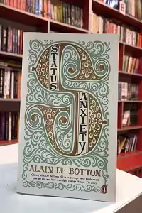Status Anxiety اثر Alain de Botton