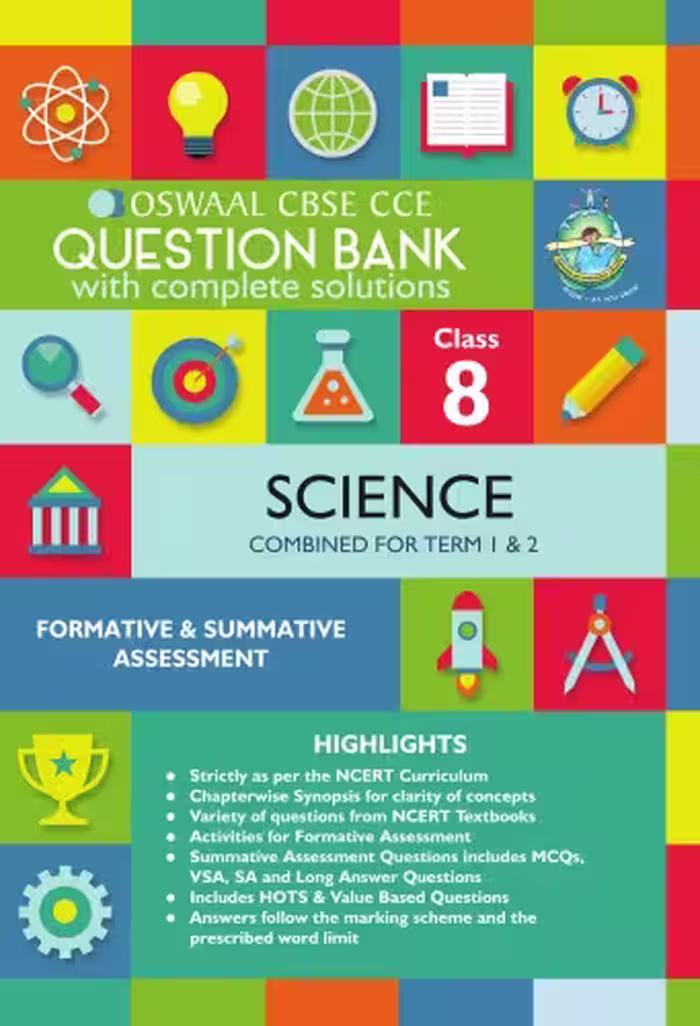 خرید و دانلود نسخه کامل کتاب CBSE CCE Question Banks for Science Class 8 Eighth VIII Term 1 and 2 Combined with Hots Questions and Answers Oswaal