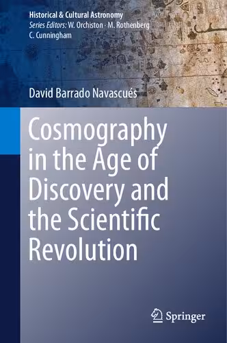 خرید و دانلود نسخه کامل کتاب Cosmography in the Age of Discovery and the Scientific Revolution