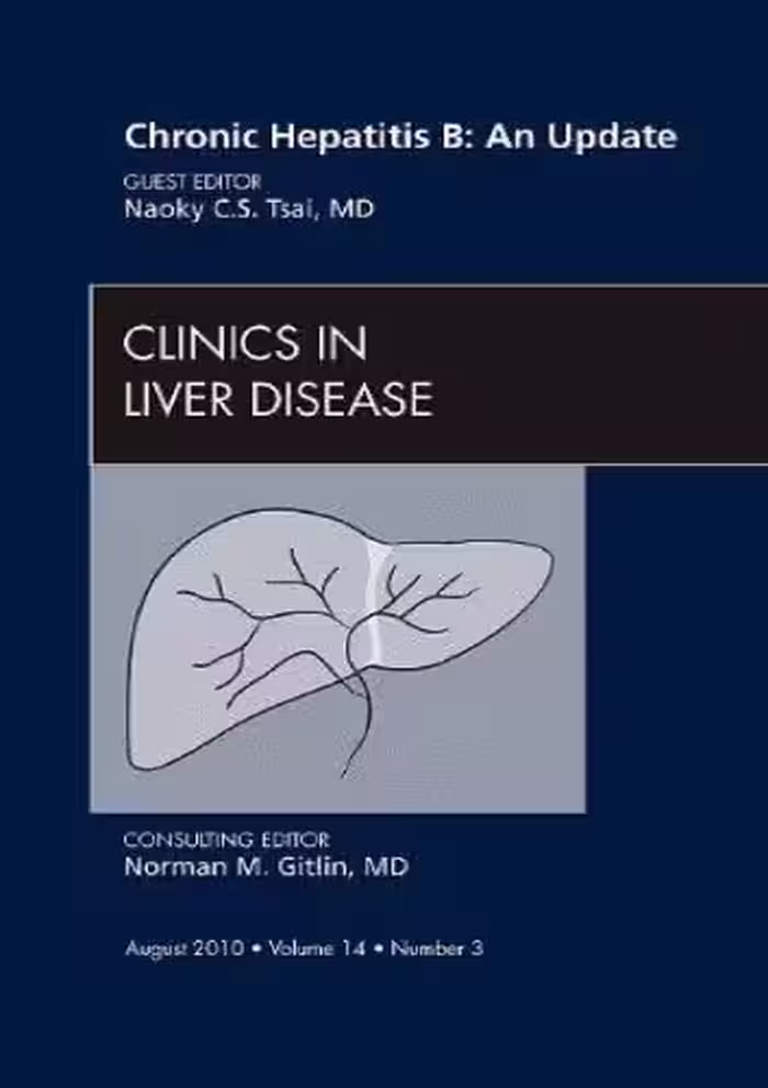 خرید و دانلود نسخه کامل کتاب Chronic Hepatitis B: An Update (Clinics in Liver Disease: Volume 14, Issue 3)
