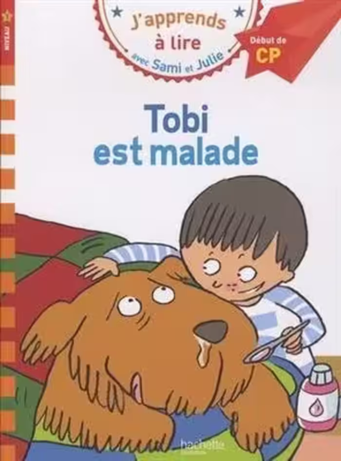 کتاب زبان فرانسه سامی و جولی Sami et Julie CP Niveau 1 tobi est malade