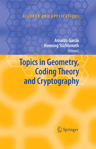 خرید و دانلود نسخه کامل کتاب Topics in Geometry, Coding Theory and Cryptography (Algebra and Applications)