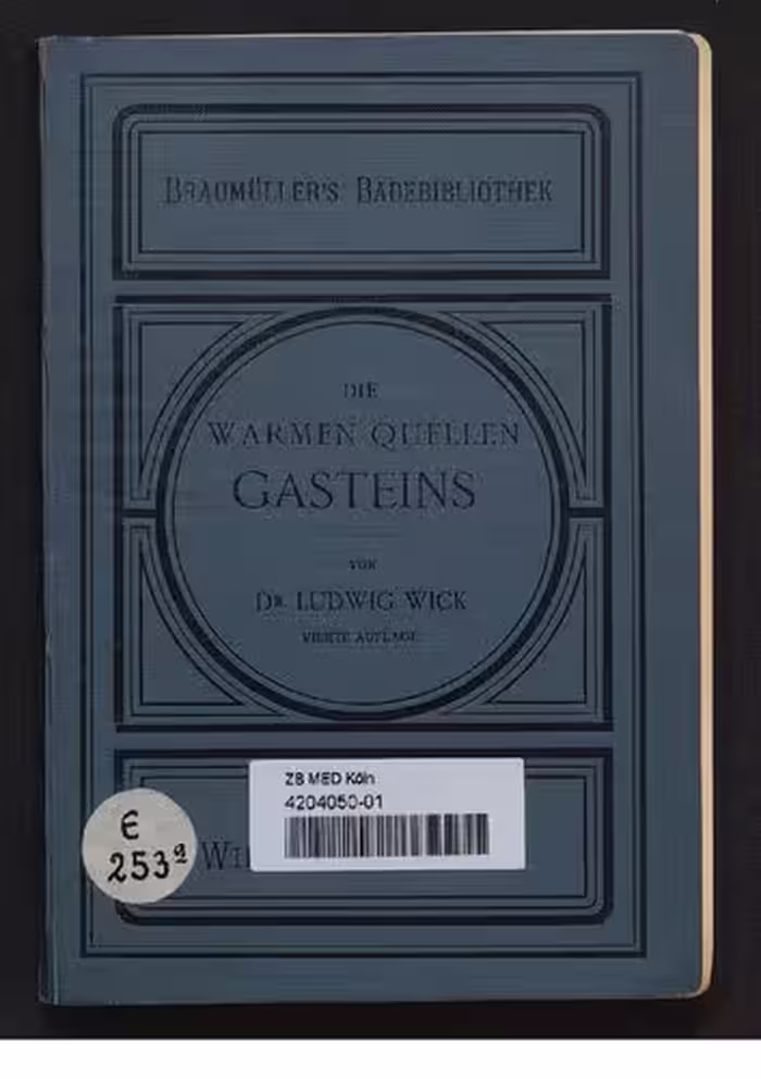 خرید و دانلود نسخه کامل کتاب Die warmen Quellen und Kurorte Gasteins für Kurgäste und Ärzte
