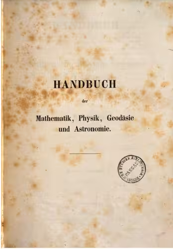 خرید و دانلود نسخه کامل کتاب Handbuch der Mathematik, Physik, Geodäsie und Astronomie