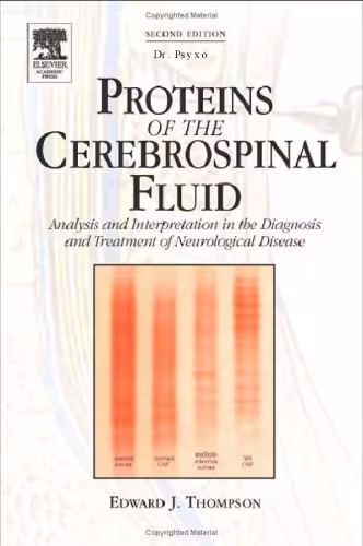 خرید و دانلود نسخه کامل کتاب Proteins of the Cerebrospinal Fluid: Analysis &amp; Interpretation in the Diagnosis and Treatment of Neurological Disease