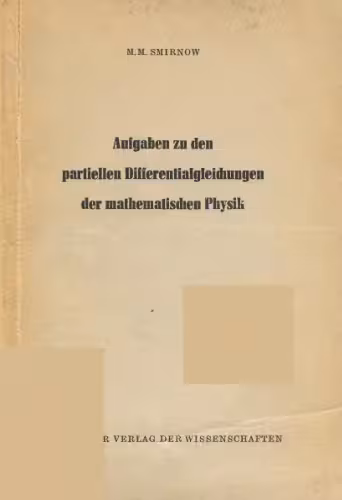خرید و دانلود نسخه کامل کتاب Aufgaben zu den partiellen Differentialgleichungen der mathematischen Physik