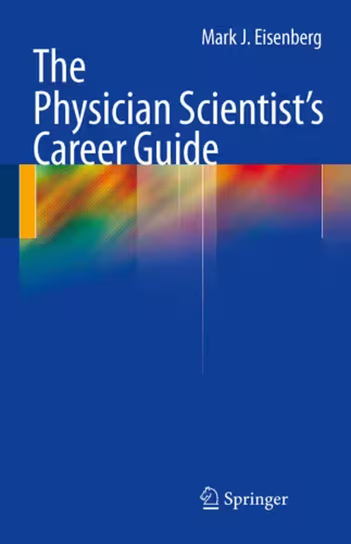 خرید و دانلود نسخه کامل کتاب The Physician Scientist's Career Guide