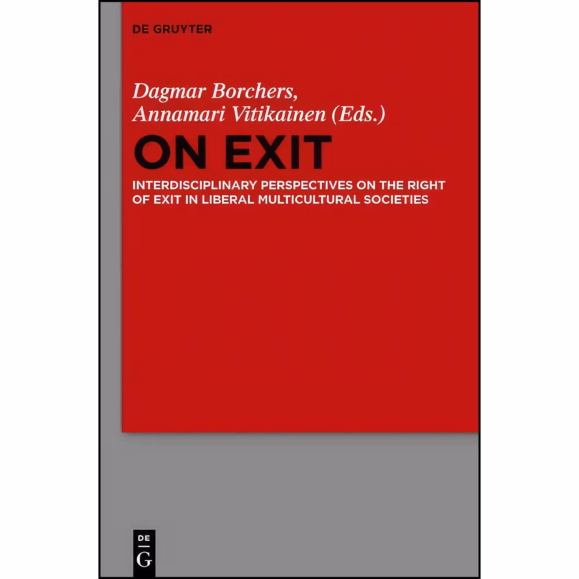 کتاب زبان اصلی On Exit Interdisciplinary Perspectives on the Right of Exit in Li