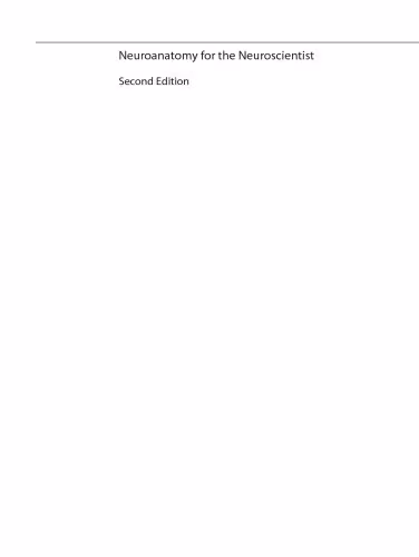 خرید و دانلود نسخه کامل کتاب Neuroanatomy for the Neuroscientist