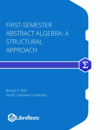 خرید و دانلود نسخه کامل کتاب First-Semester Abstract Algebra: A Structural Approach