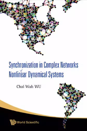 خرید و دانلود نسخه کامل کتاب Synchronization in Complex Networks of Nonlinear Dynamical Systems