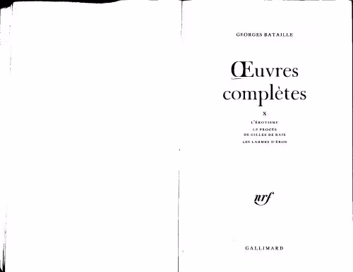 خرید و دانلود نسخه کامل کتاب Œuvres complètes, tome 10 : L&#039;Erotisme Le procès de Gilles de Rais Les larmes d&#039;Eros