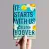 کتاب It Starts With Us اثر  Colleen Hoover انتشارات Atria