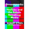 کتاب Streampunks اثر  جمعی از نویسندگان انتشارات Harper Business